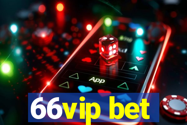 66vip bet